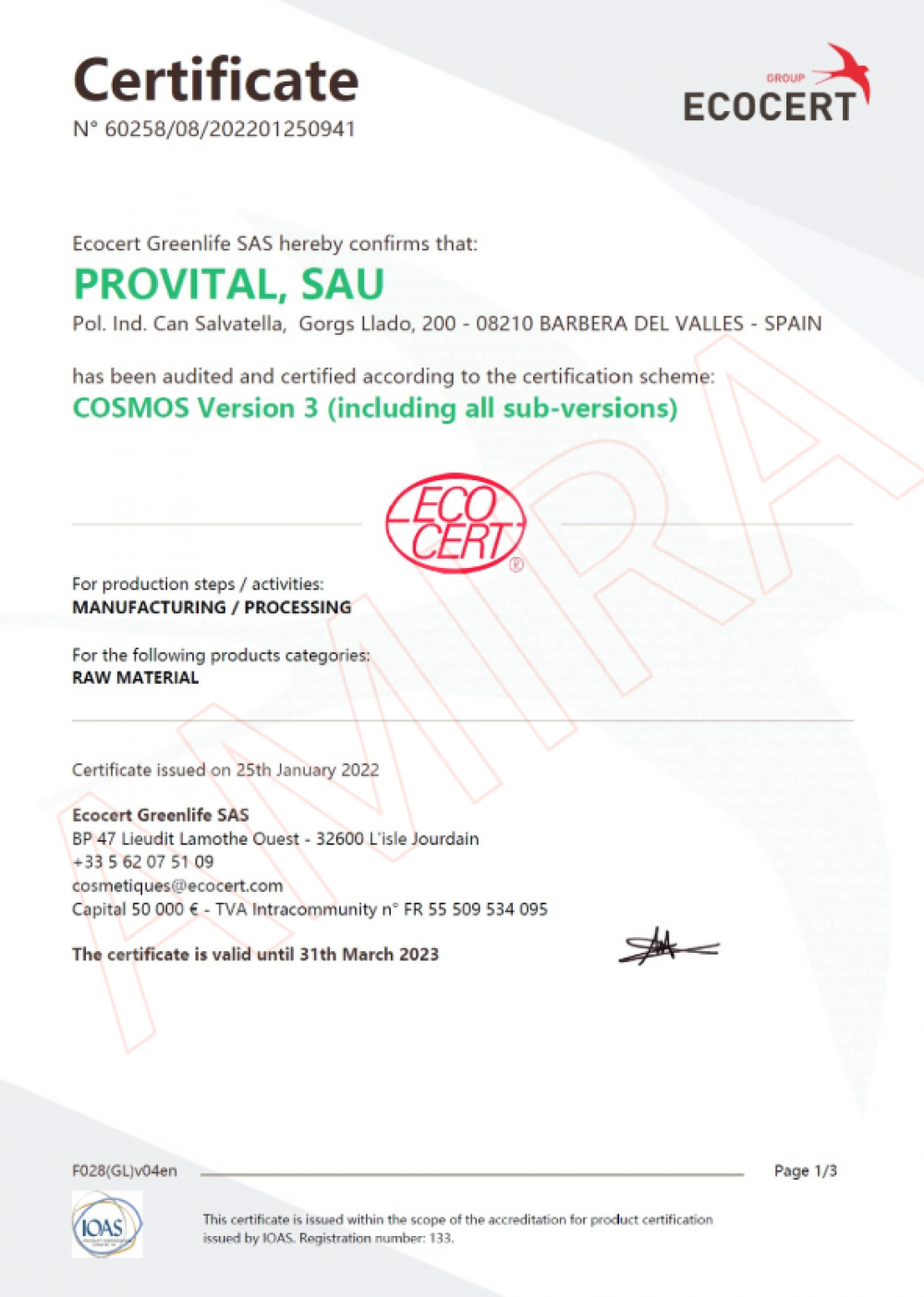 ECOCERT Greenlife 於2022年1月25日核發給 PROVITAL, SAU 的 COSMOS Version 3 認證證書，確認其生產的金盞花萃取 (41760-CALENDULA 
