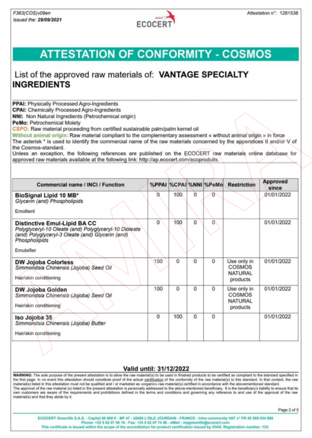 VANTAGE SPECIALTY INGREDIENTS 於 2021 年 9 月 29 日獲得的 Ecocert COSMOS 符合性證明書，列出包括荷荷芭籽油在內的多種符合 COSMOS Ver