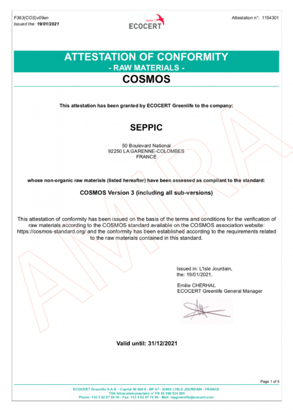 ECOCERT Greenlife 於 2021 年 1 月 19 日核發給 SEPPIC 的符合性證明，確認其非有機原料，包含 AQUAXYL（木糖醇基葡糖苷、脫水木糖醇、木糖醇）等，符合 COSM